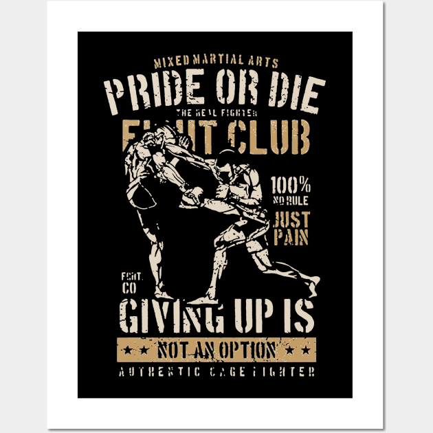 Pride Or Die Fight Club Wall Art by JakeRhodes